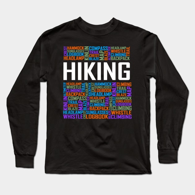 Hiking Words Long Sleeve T-Shirt by LetsBeginDesigns